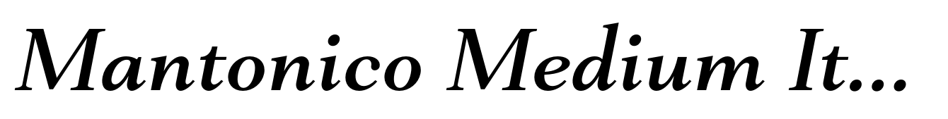 Mantonico Medium Italic